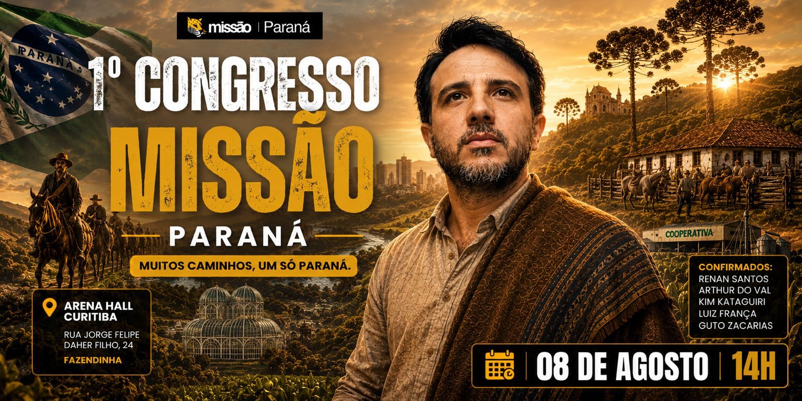 1º Congresso Missão Paraná — 08 de agosto, Arena Hall, Curitiba